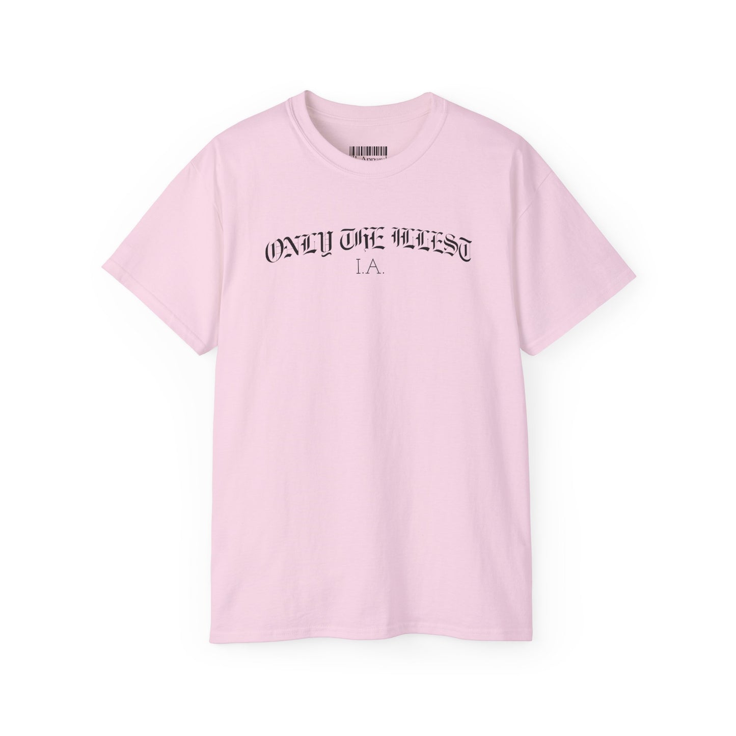 Only the Illest Tee #2
